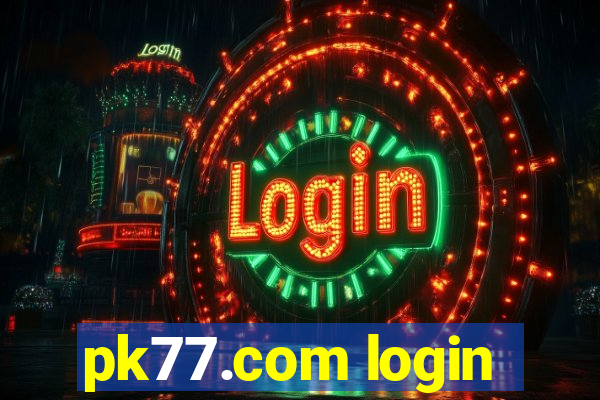 pk77.com login